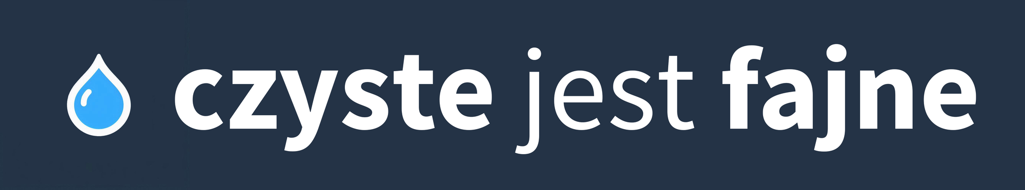 Czyste jest fajne